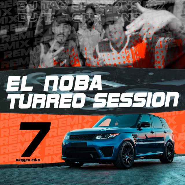 El Noba | Dj Tao Turreo Sessions #7 Vs Coloradita