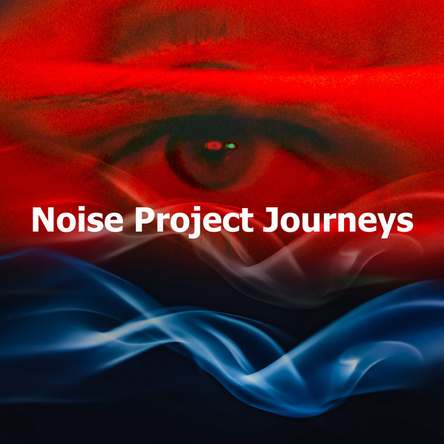 Noise Project Journeys - Album by The Noise Project | Spotify
