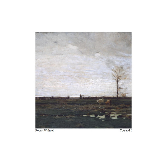You and I - Album by Robert Withnell | Spotify