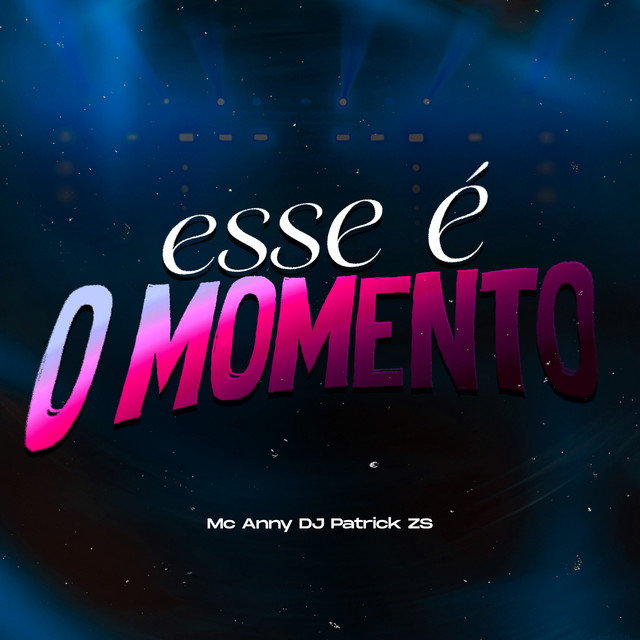 Esse é o Momento