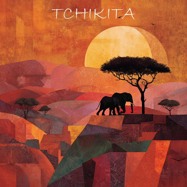 Tchikita - Afro Vibes