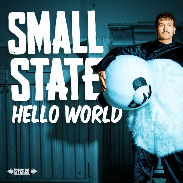 Hello World - Single by Small State | Spotify