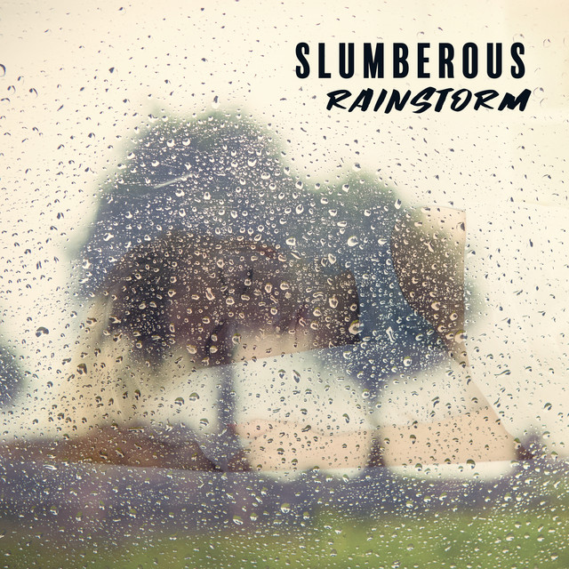 slumberous-rainstorm-fall-asleep-easily-with-rain-and-thunder-sounds