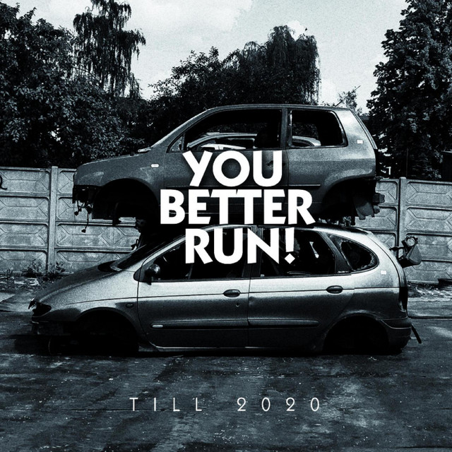 You Better Run Photo