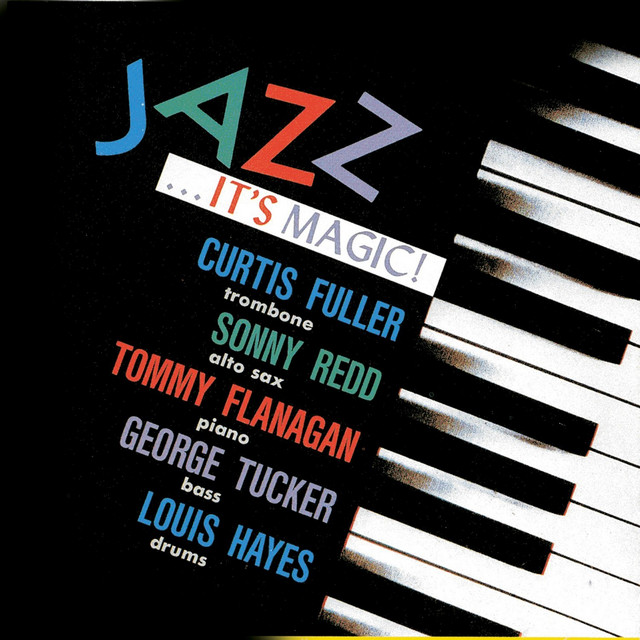 Jazz It's Magic (Remastered) - Album by Tommy Flanagan | Spotify