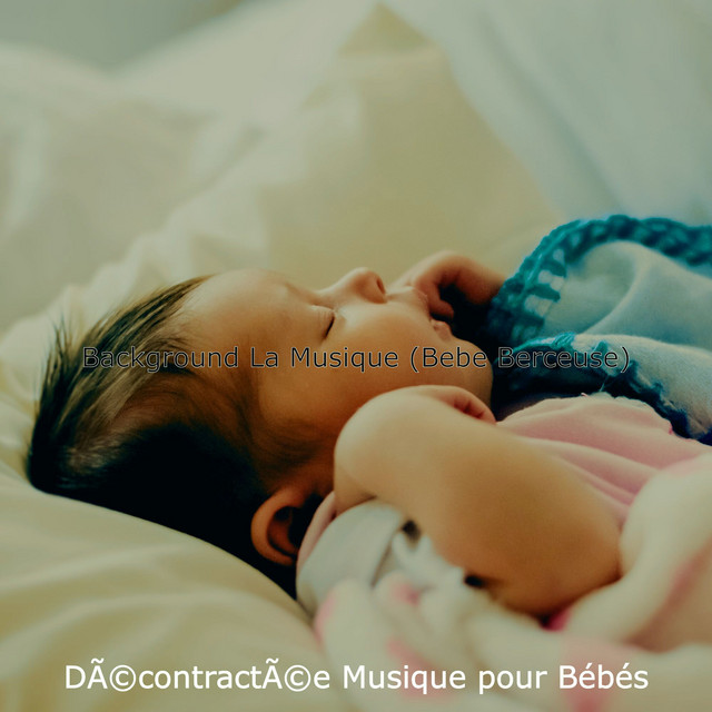 Glace Bebes Endormis Song By Decontractee Musique Pour Bebes Spotify