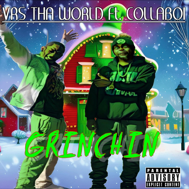 Grinchin - Single by Vrs tha World | Spotify