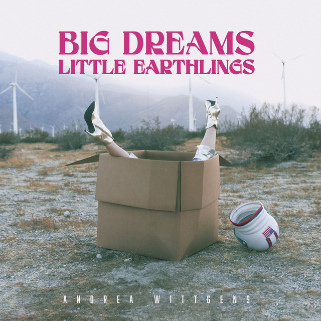 Big Dreams Little Earthlings cover