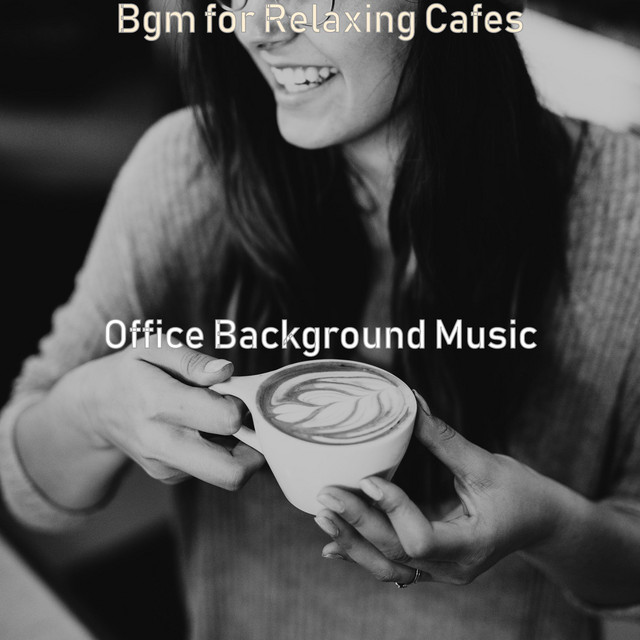 Bgm for Relaxing Cafes cover art