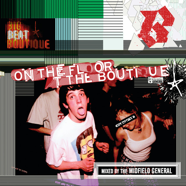 On The Floor At the Boutique (Mixed By The Midfield General