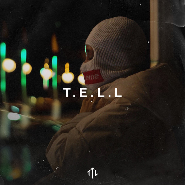 T.E.L.L