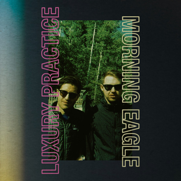 Luxury Practice / Morning Eagle cover art