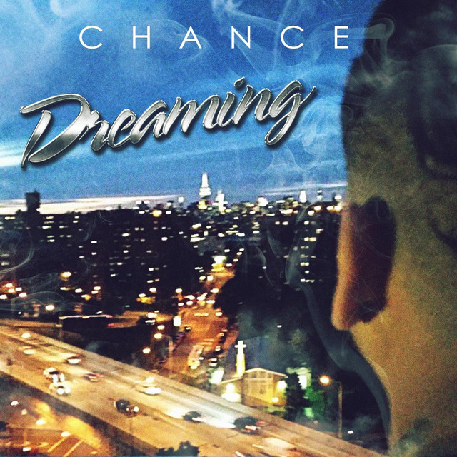 Dreaming - Single by Chance | Spotify