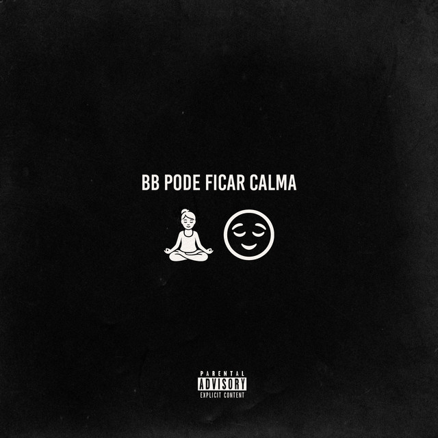 BB Pode Ficar Calma