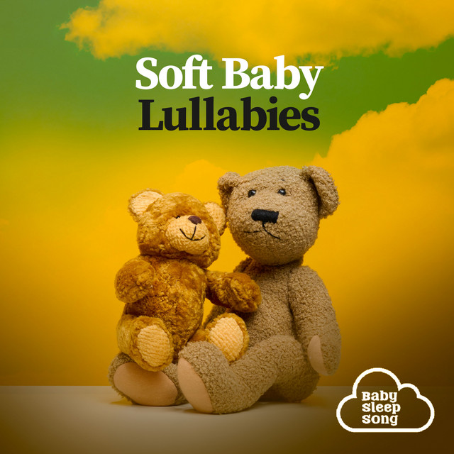 Soft Baby Lullabies - Album by Baby Sleep Song | Spotify