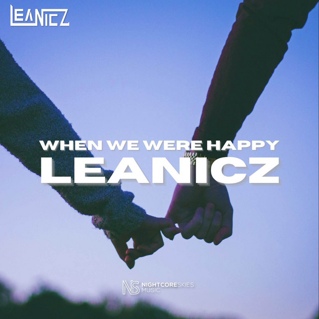 When We Were Happy