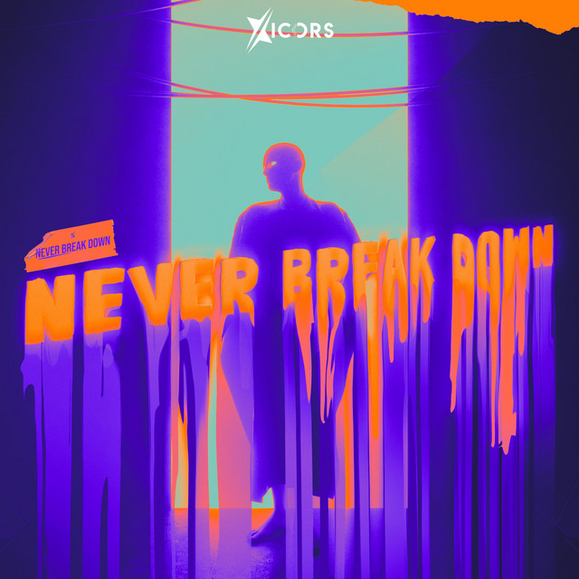 Never Break Down