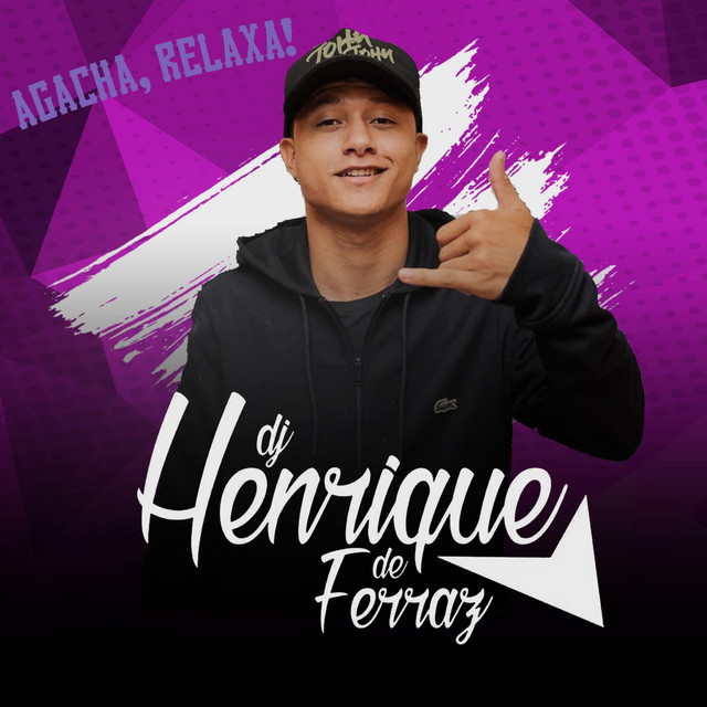 Agacha, Relaxa!