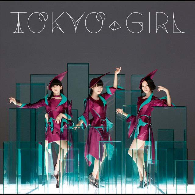 TOKYO GIRL - Single by Perfume | Spotify
