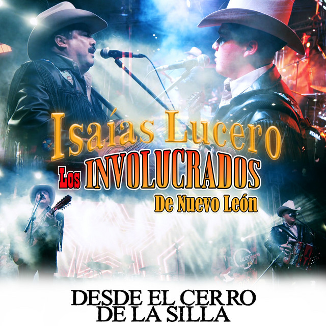 Isaís Lucero y Los Involucrados de Nuevo León