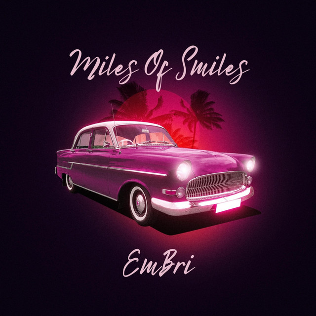 Miles of Smiles - Single by EmBri | Spotify