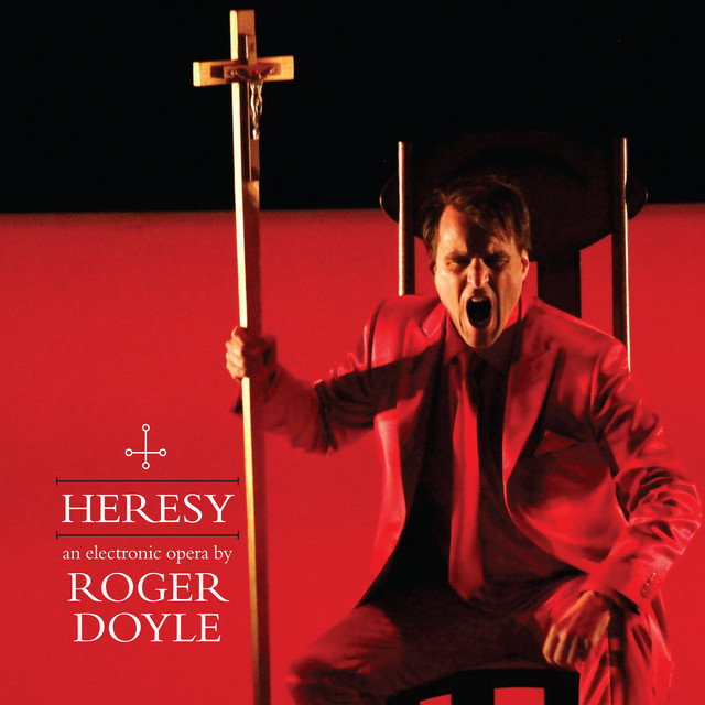 Roger Doyle: Heresy