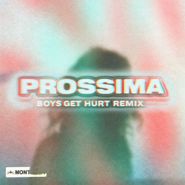 Prossima (Boys Get Hurt Remix) cover
