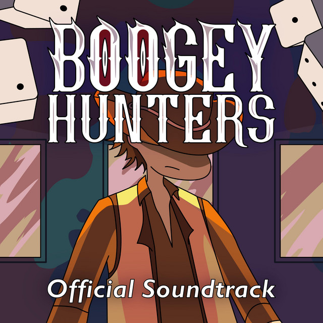 Boogey Hunters Official Soundtrack
