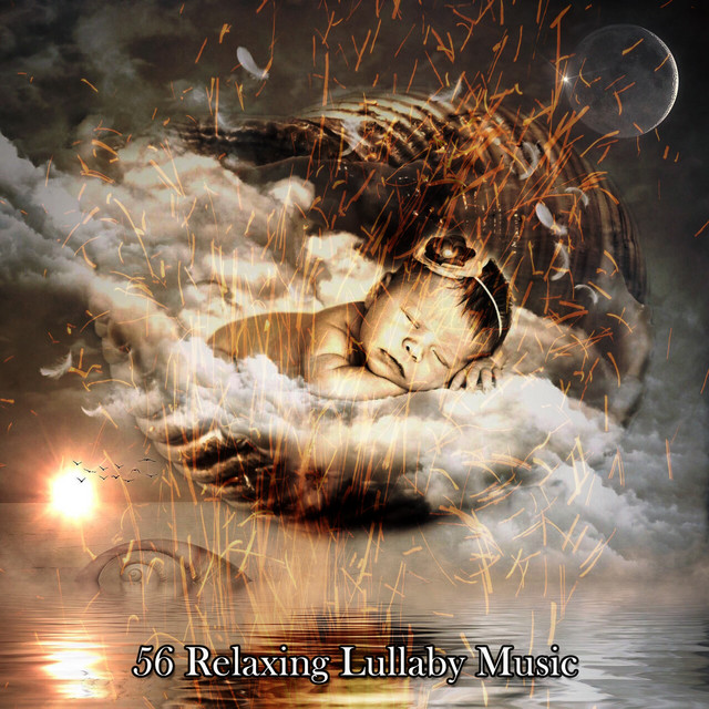 56 Relaxing Lullaby Music - Album by Baby Lullaby | Spotify