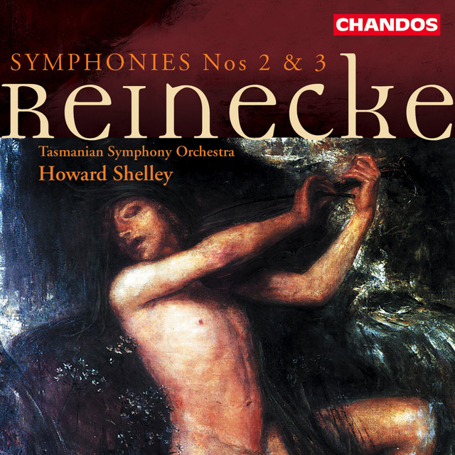 Reinecke: Symphonies Nos. 2 & 3 - Album di Carl Reinecke | Spotify