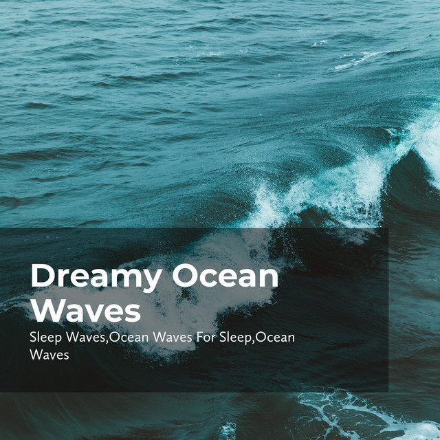 Dreamy Ocean Waves cover art