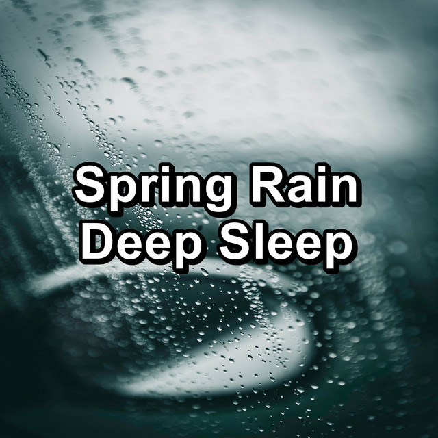 Spring Rain Deep Sleep cover art
