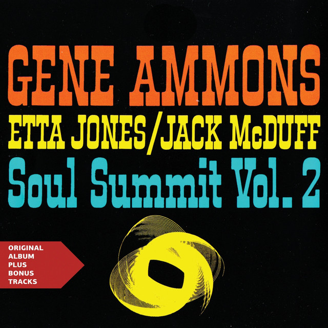 Soul Summit, Vol. 2 - Album by Gene Ammons | Spotify