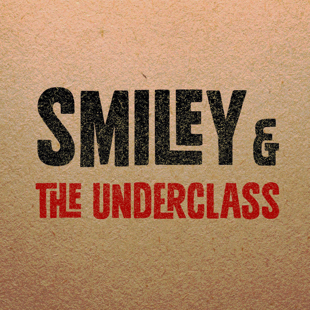 Smiley & the Underclass cover