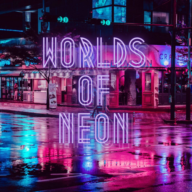 Worlds of Neon - song and lyrics by HamBert Beats | Spotify