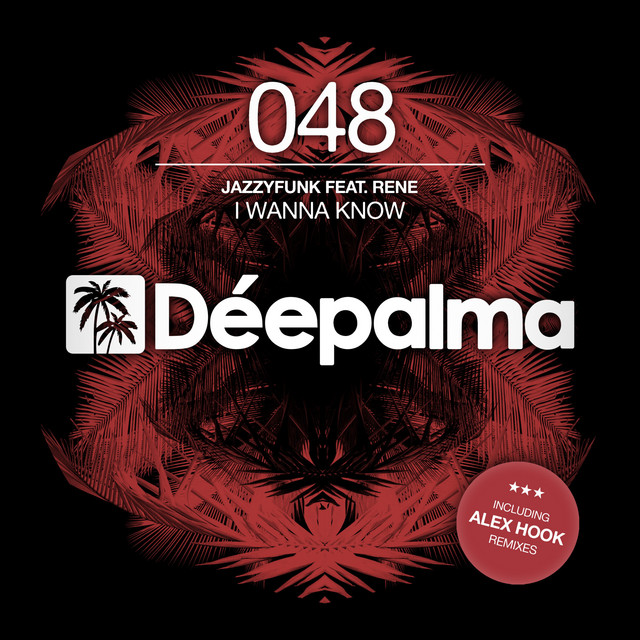 I Wanna Know (Incl. Alex Hook Remix) cover art