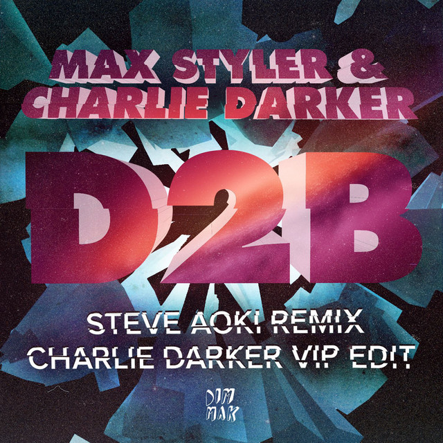 D2B - Steve Aoki Remix