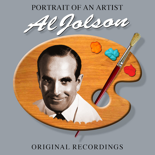 Portrait Of An Artist - Album by Al Jolson | Spotify
