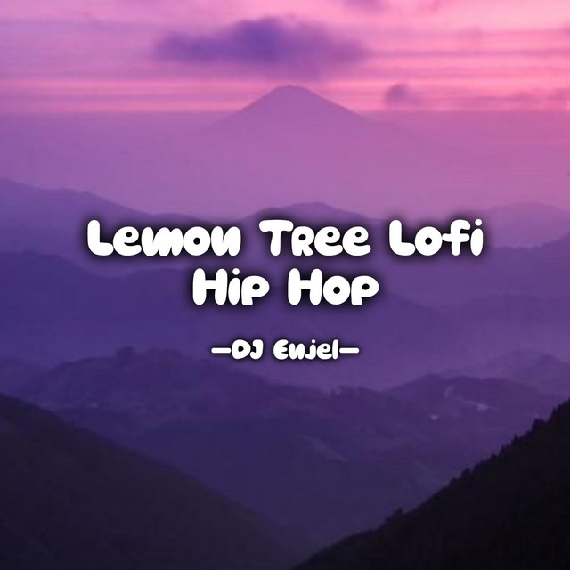 Lemon Tree Lofi Hip Hop cover art