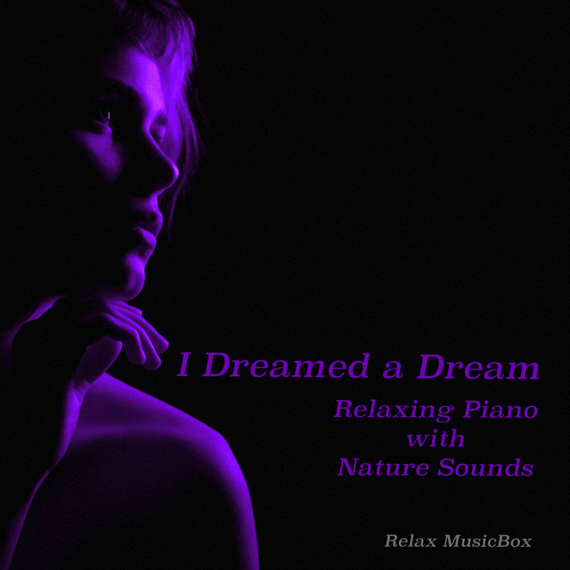 Обкладинка: I Dreamed a Dream — Relax MusicBox