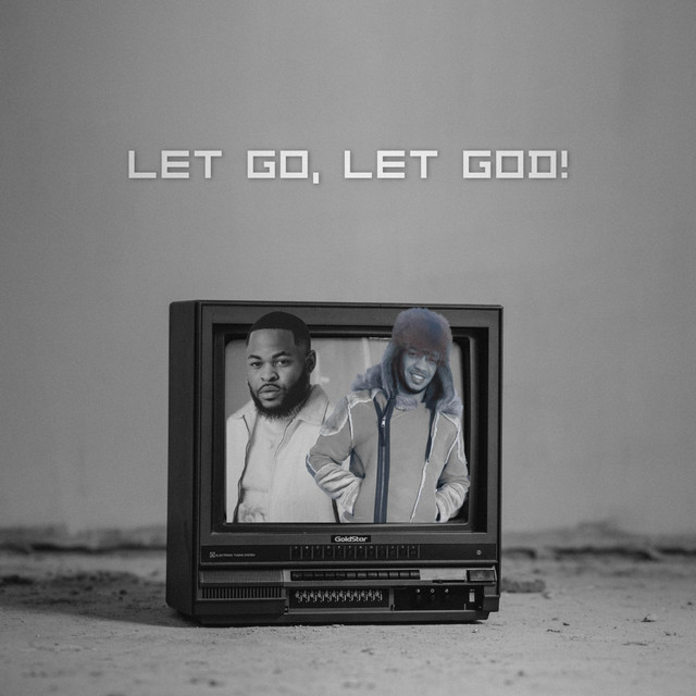 Let Go, Let God!
