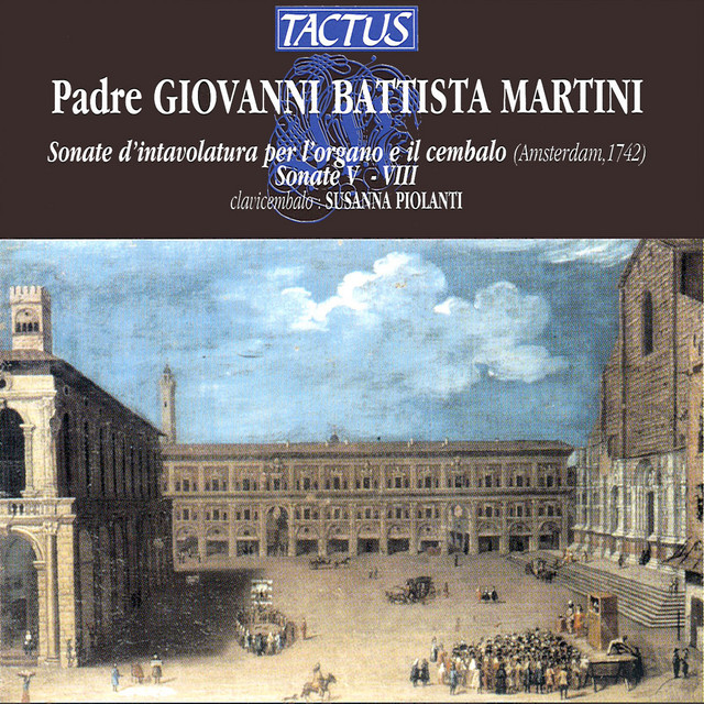 Martini: Sonate d'intavolatura per l'organo e il cembalo - Sonate V-VIII cover art
