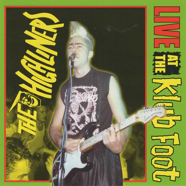 The Highliners : Live At The Klub Foot cover