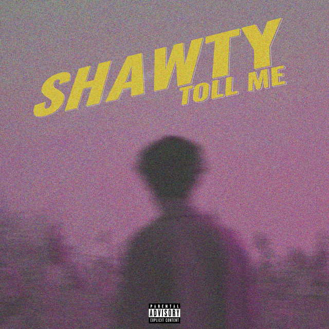Shawty - Single by Toll Me | Spotify