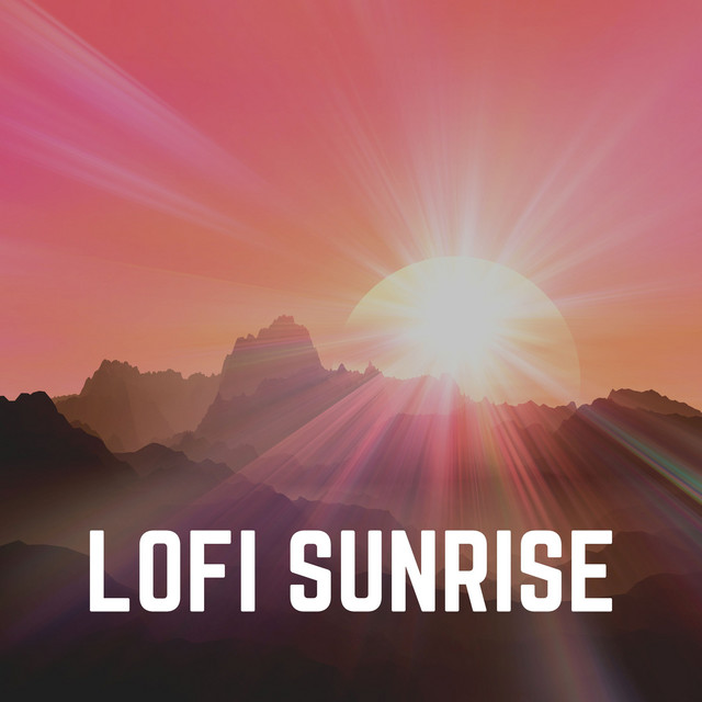 Lofi Sunrise