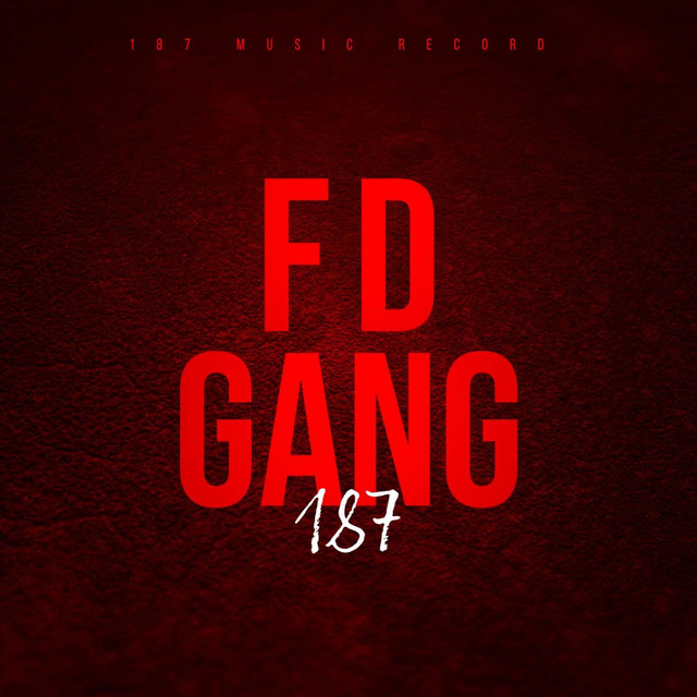 187 - Single by FD Gang | Spotify