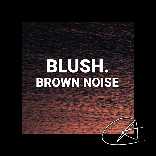 Brown Noise Blush cover art