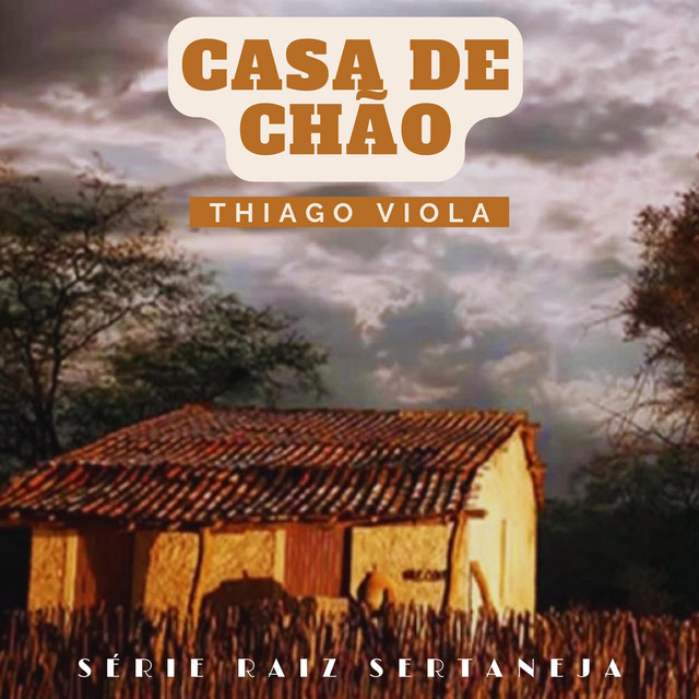 Casa de Chão: Série Raiz Sertaneja cover art