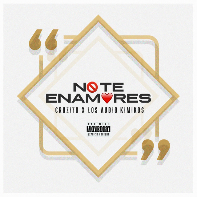No Te Enamores (feat. Los Audio Kimikos)