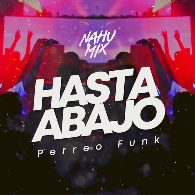Hasta Abajo - Remix
